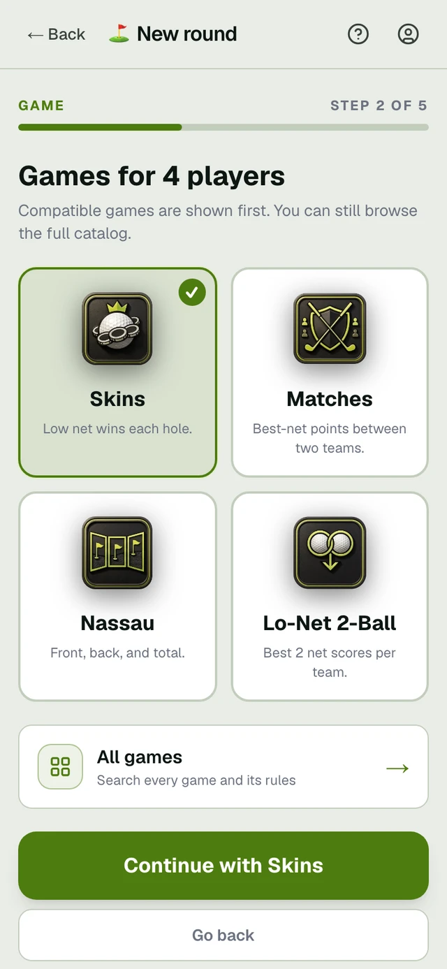 Pick the game Outlined: 1: Game choices; the captured example has Skins selected. 2: Continue with the chosen game.